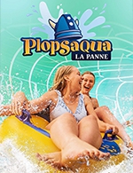 Réservez les meilleures places pour Plopsaqua - Plopsaqua - Du 17 février 2022 au 31 mars 2024