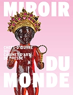 Réservez les meilleures places pour Miroir Du Monde - Billet Open - Musee Du Luxembourg - Du 13 septembre 2022 au 15 janvier 2023