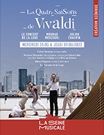 Réservez les meilleures places pour Vivaldi, Les Quatre Saisons - Seine Musicale - Auditorium P.devedjian - Du 31 mai 2023 au 1 juin 2023