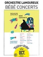 Réservez les meilleures places pour Bébé Concerts - Theatre De L'atelier - Du 15 octobre 2022 au 21 mai 2023 Réservez les meilleures places pour Bébé Concerts - Theatre De L'atelier - Du 15 octobre 2022 au 21 mai 2023
