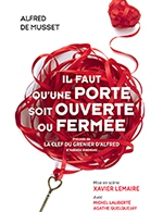 Book the best tickets for Il Faut Qu'une Porte Soit Ouverte - Essaion De Paris - From February 27, 2023 to March 27, 2023