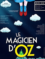 Book the best tickets for Le Magicien D'oz - Les Enfants Du Paradis - Salle 2 - From May 2, 2023 to July 30, 2023