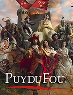 Book the best tickets for Puy Du Fou + Cinescenie 2023 - Puy Du Fou - From June 3, 2023 to September 9, 2023