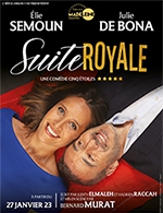 Réservez les meilleures places pour Suite Royale - Theatre De La Madeleine - Du 27 janv. 2023 au 14 mai 2023
