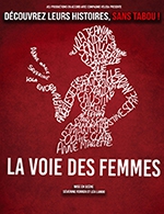 Book the best tickets for La Voie Des Femmes - Palais Des Congres-le Mans -  June 4, 2023