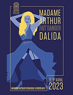 Réservez les meilleures places pour Madame Arthur Fait Danser Dalida ! - Theatre Femina - Le 1 avr. 2023