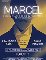 Réservez les meilleures places pour Marcel, A La Recherche Du Temps Perdu - Le 13eme Art - Du 26 janv. 2023 au 10 mars 2023
