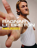 Book the best tickets for Ragnar Le Breton - L'européen - From February 22, 2023 to April 29, 2023