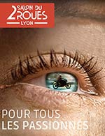 Réservez les meilleures places pour Salon Du 2 Roues De Lyon - Pass 4 Jours - Eurexpo - Lyon - Du 23 février 2023 au 26 février 2023