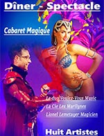 Book the best tickets for Cabaret Magique - Le Zephyr -  September 23, 2023