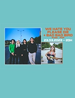 Book the best tickets for We Hate You Please Die + Bad Bad Bird - Le Klubb / Le Tangram - Evreux -  March 23, 2023