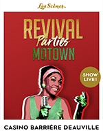 Réservez les meilleures places pour Dîner-spectacle Revival Motown - Les Ambassadeurs Casino Barrière - Du 14 janvier 2023 au 16 décembre 2023