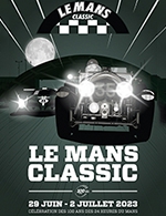 Book the best tickets for Le Mans Classic - Vendredi - Circuit Du Mans -  June 30, 2023