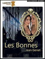 Réservez les meilleures places pour Les Bonnes - Le Laurette Théâtre - Du 15 janvier 2023 au 21 mai 2023