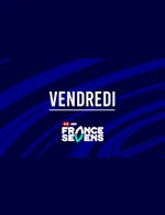 Réservez les meilleures places pour Hsbc France Sevens 2023 - Vendredi - Stade Ernest Wallon - Le 12 mai 2023