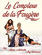 Réservez les meilleures places pour Le Complexe De La Fougere - La Comedie Des K'talents - Du 9 mars 2023 au 11 mars 2023