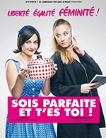 Book the best tickets for Sois Parfaite Et T Es Toi - La Comedie Des K'talents - From May 11, 2023 to May 20, 2023