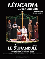 Book the best tickets for Leocadia - Le Funambule Montmartre - From February 25, 2023 to April 3, 2023