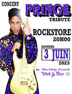 Book the best tickets for The Only French Tribute To Prince - Le Rockstore -  June 3, 2023
