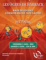 Book the best tickets for Les Ogres De Barback - Pitt Ocha - Base De Loisirs - From June 2, 2023 to June 3, 2023