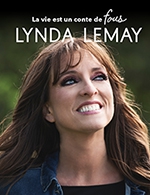 Book the best tickets for Lynda Lemay - Palais Des Congres-le Mans -  November 12, 2023
