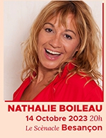 Réservez les meilleures places pour Nathalie Boileau - Le Scenacle - Le 14 octobre 2023