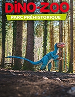 Réservez les meilleures places pour Dino-zoo - Parc Dino-zoo - Du 8 avril 2023 au 5 novembre 2023