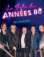 Book the best tickets for La Folie Des Annees 80 - Agora -  October 14, 2023