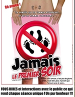 Book the best tickets for Jamais Le Premier Soir - Paradise Republique - From July 6, 2023 to July 29, 2023