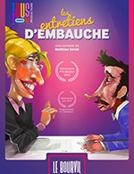 Réservez les meilleures places pour Les Entretiens D'embauche - Theatre Le Bourvil - Du 15 juin 2023 au 30 juin 2024