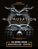 Réservez les meilleures places pour Murmuration - Zenith Sud Montpellier - Le 26 avril 2024