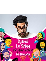 Book the best tickets for Djamil Le Shlag - Le Petit Kursaal -  January 19, 2024
