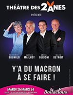 Book the best tickets for Théâtre Des Deux Ânes - Palais Des Congres -  March 26, 2024