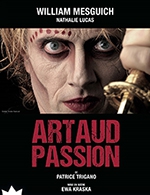 Book the best tickets for Artaud-passion - Salle En Bois - Th.de L'epee De Bois - From February 22, 2024 to March 10, 2024