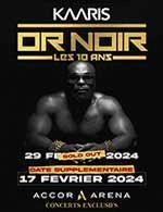 Book the best tickets for Kaaris - Accor Arena - From February 17, 2024 to February 29, 2024