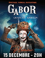 Réservez les meilleures places pour Gabor Et Les Chapeaux Rouilles - Oceanis - Le 15 décembre 2023