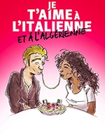 Book the best tickets for Je T'aime A L'italienne - La Nouvelle Comedie - From September 22, 2023 to January 21, 2024