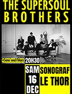Book the best tickets for The Supersoul Brothers - Le Sonograf' -  December 16, 2023