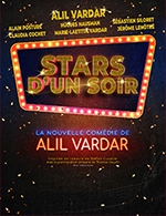 Book the best tickets for Stars D'un Soir - La Grande Comedie - From October 19, 2023 to March 31, 2024