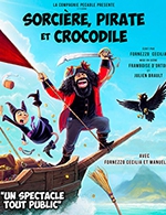 Book the best tickets for Sorcière, Pirate Et Crocodile - Theatre Du Marais - From September 24, 2023 to March 31, 2024