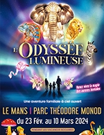 Réservez les meilleures places pour L'odyssee Lumineuse - Parc Theodore Monod - Du 23 févr. 2024 au 10 mars 2024