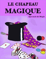 Book the best tickets for Le Chapeau Magique - L'antre Magique - From October 7, 2023 to July 7, 2024