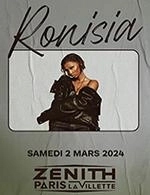 Book the best tickets for Ronisia - Zenith Paris - La Villette -  March 2, 2024