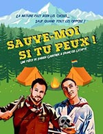 Book the best tickets for Sauve Moi Si Tu Peux - Theatre De L'observance -  December 31, 2023