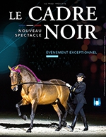 Book the best tickets for Le Cadre Noir De Saumur - Arena Futuroscope - From January 10, 2025 to January 12, 2025