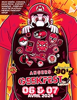 Réservez les meilleures places pour Angers Geekfest 2024 - 1 Jour - Parc Des Expositions - Destination Angers - Du 6 avril 2024 au 7 avril 2024