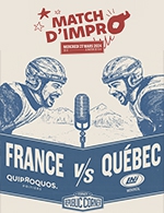 Réservez les meilleures places pour Match Impro France Vs Quebec Lni - Espace Republic Corner - Le 27 mars 2024