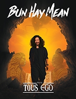 Book the best tickets for Bun Hay Mean - Theatre Comedie De Tours - From June 1, 2023 to June 3, 2023