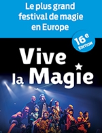 Réservez les meilleures places pour Festival International Vive La Magie - Palais Des Congres - Atlantia - Le 16 nov. 2024