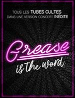 GREASE IS THE WORD